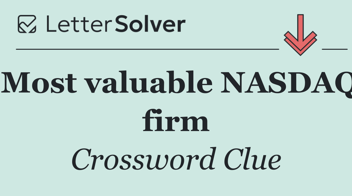 Most valuable NASDAQ firm