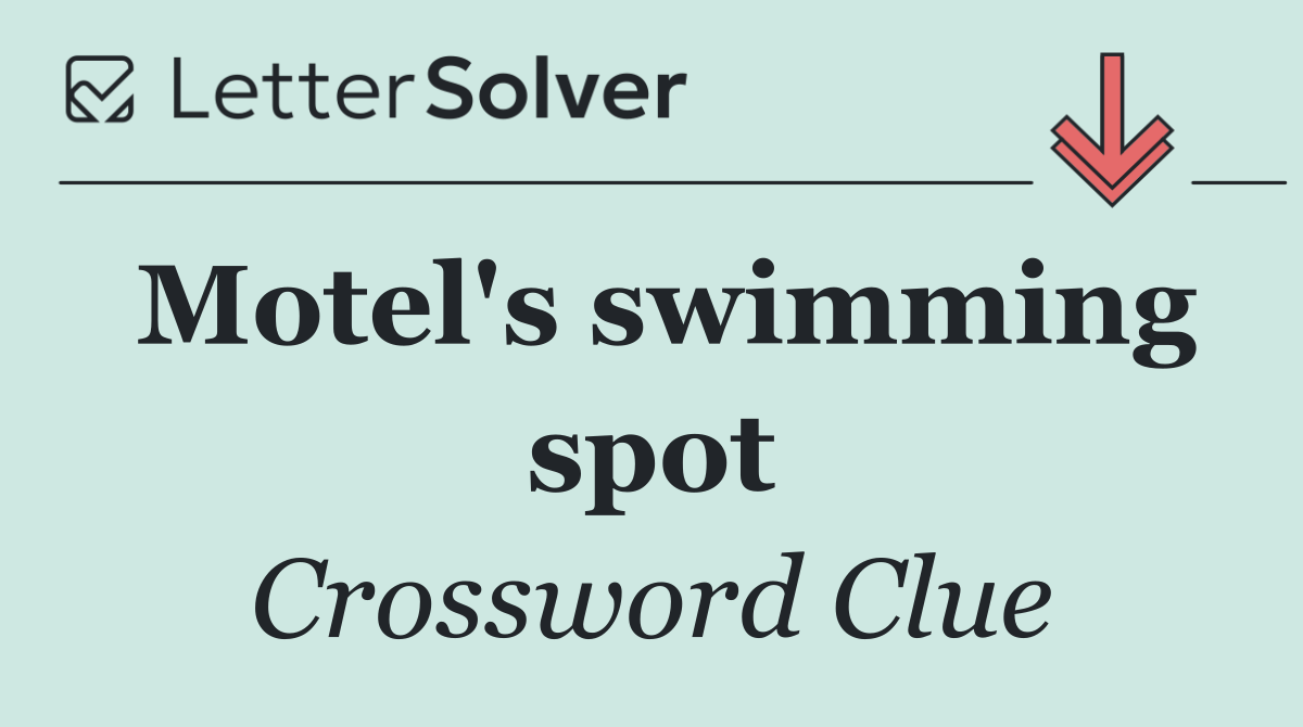 Motel's swimming spot