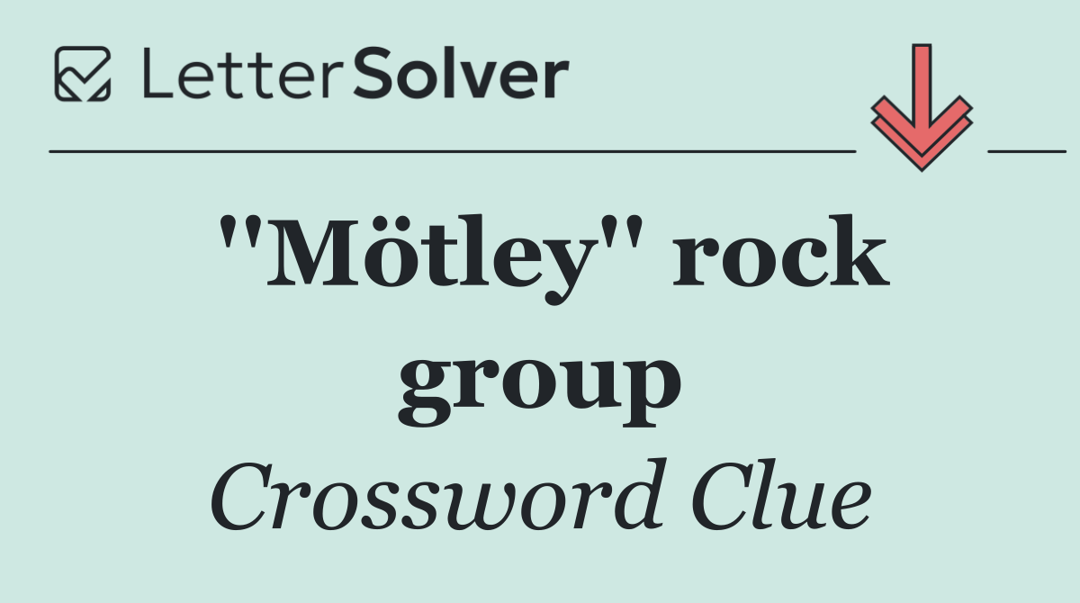 ''Mötley'' rock group