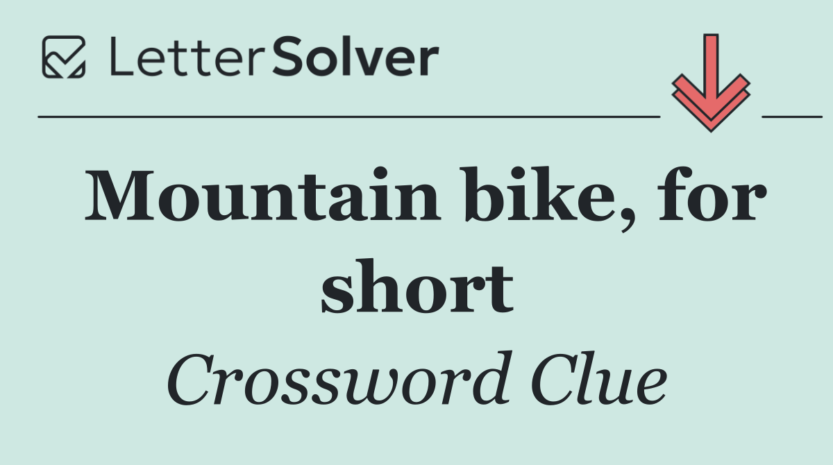 Mountain bike, for short