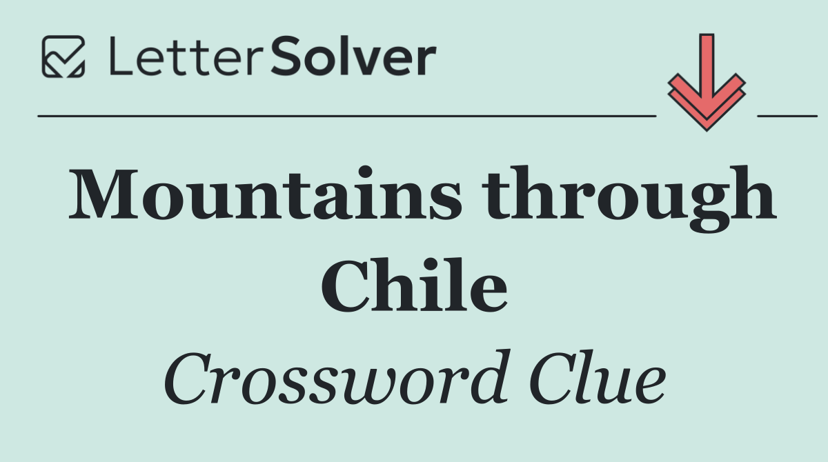 Mountains through Chile