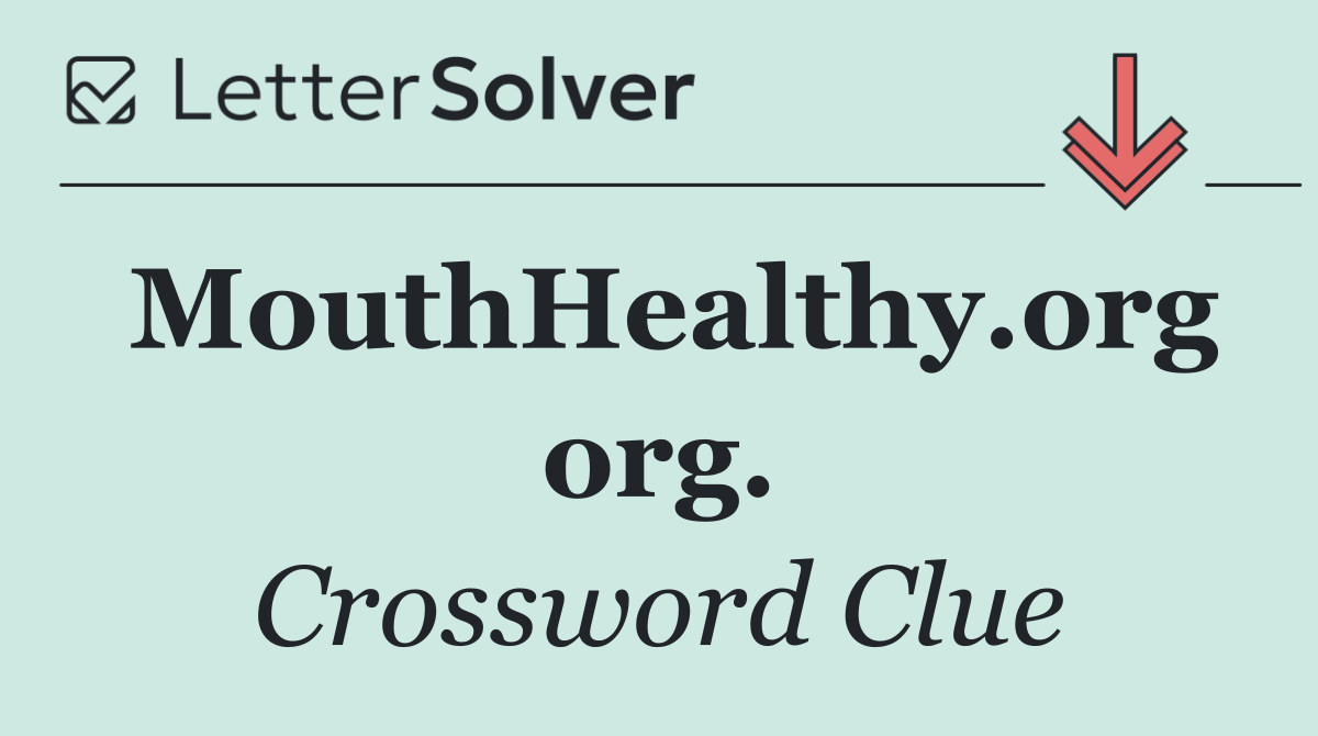 MouthHealthy.org org.