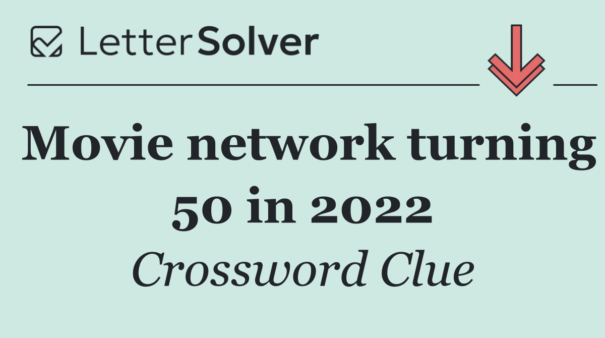 Movie network turning 50 in 2022