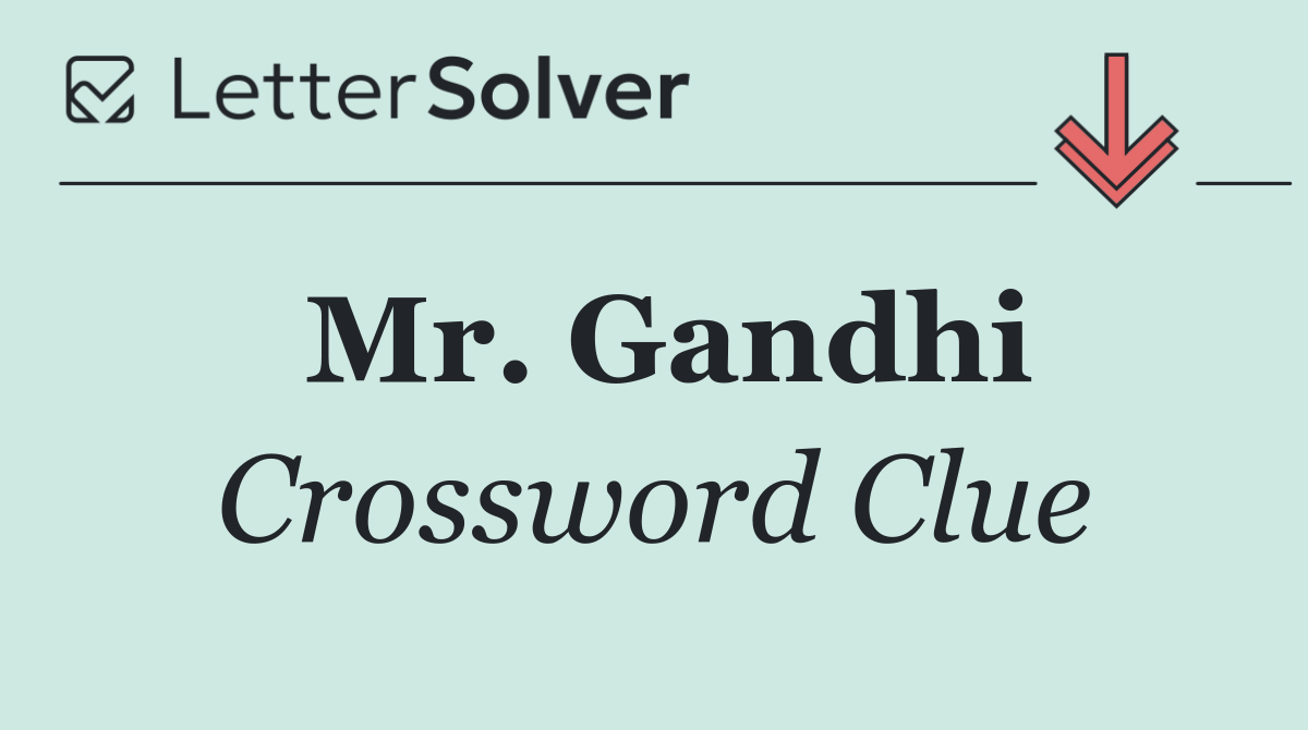 Mr. Gandhi