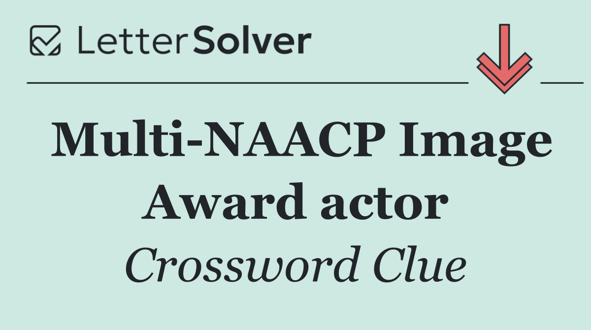 Multi NAACP Image Award actor