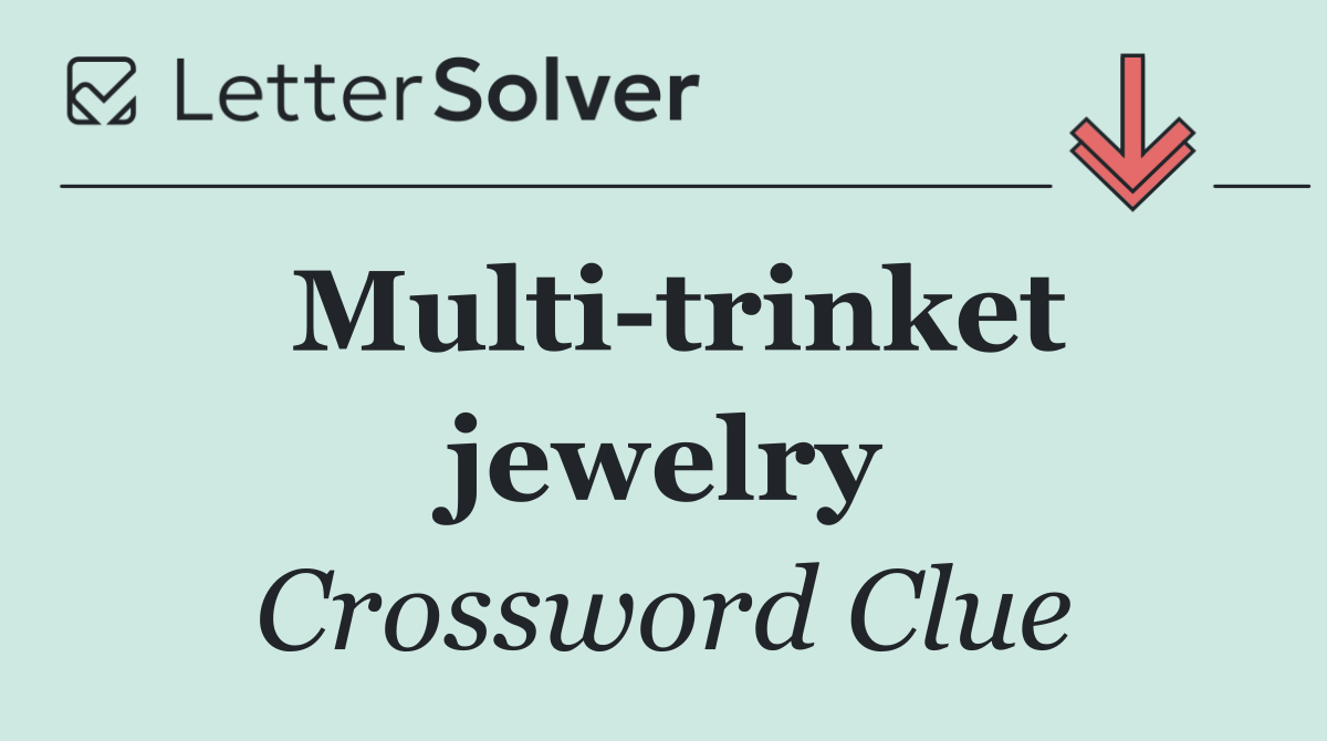 Multi trinket jewelry