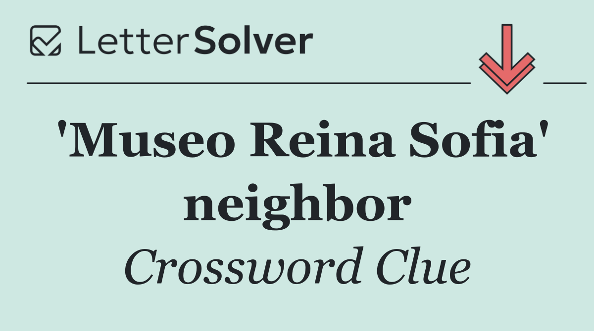 'Museo Reina Sofia' neighbor