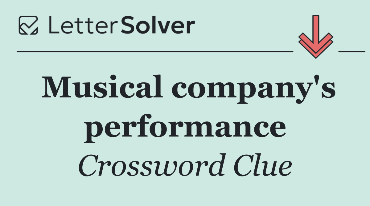 Musical company's performance