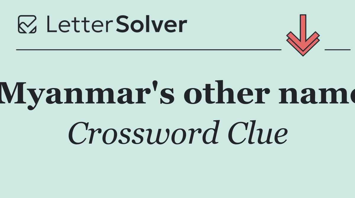 Myanmar's other name