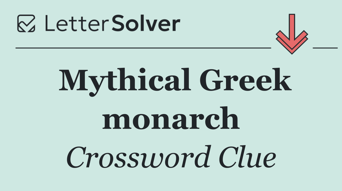 Mythical Greek monarch