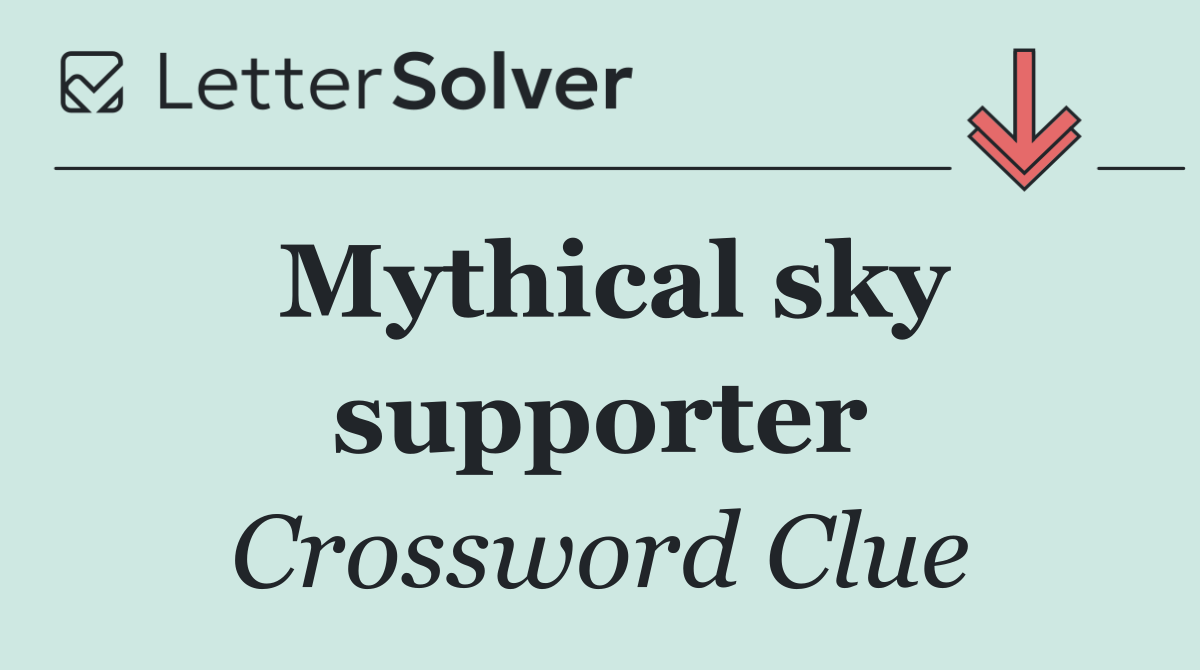 Mythical sky supporter