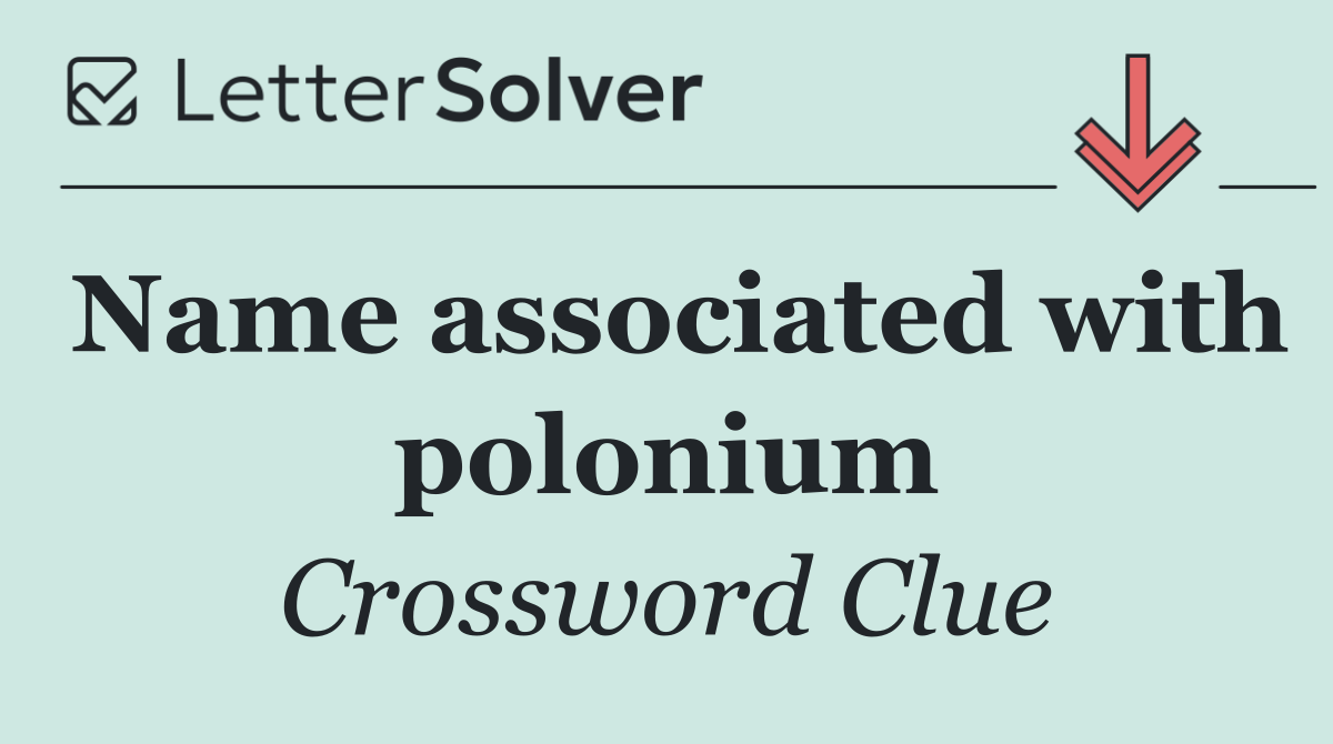 Name associated with polonium