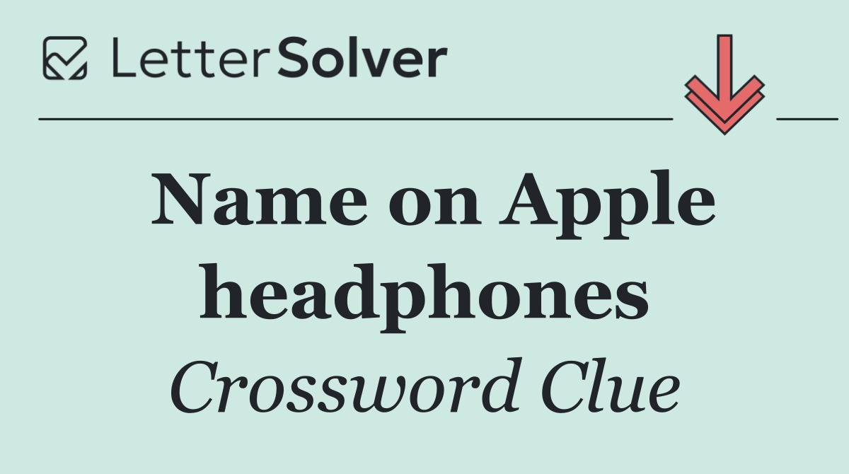 Name on Apple headphones