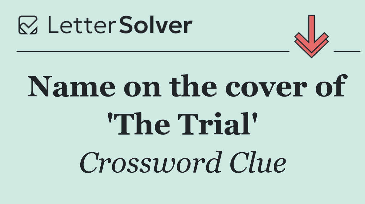 Name on the cover of 'The Trial'