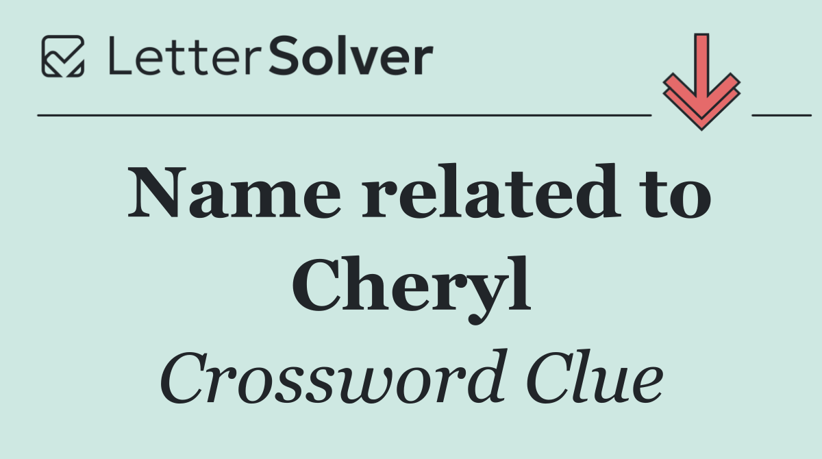 Name related to Cheryl