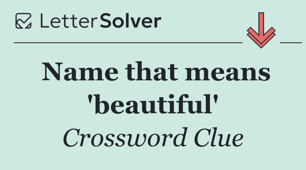 Name that means 'beautiful'