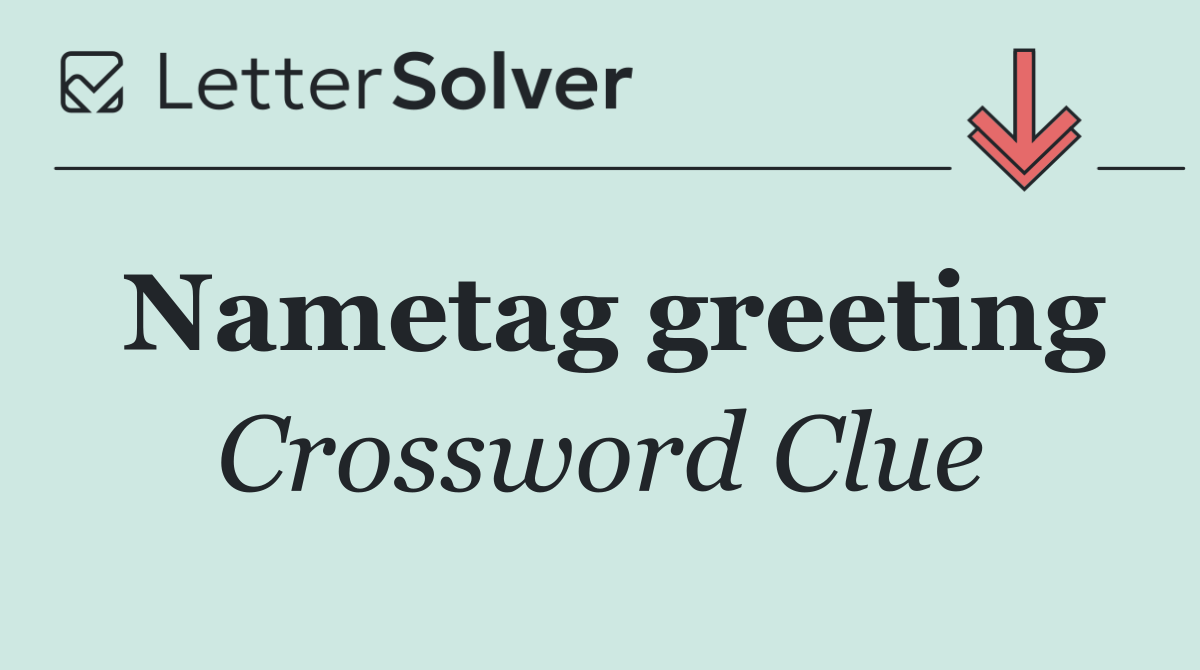 Nametag greeting