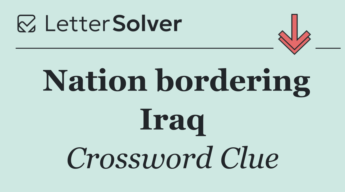 Nation bordering Iraq