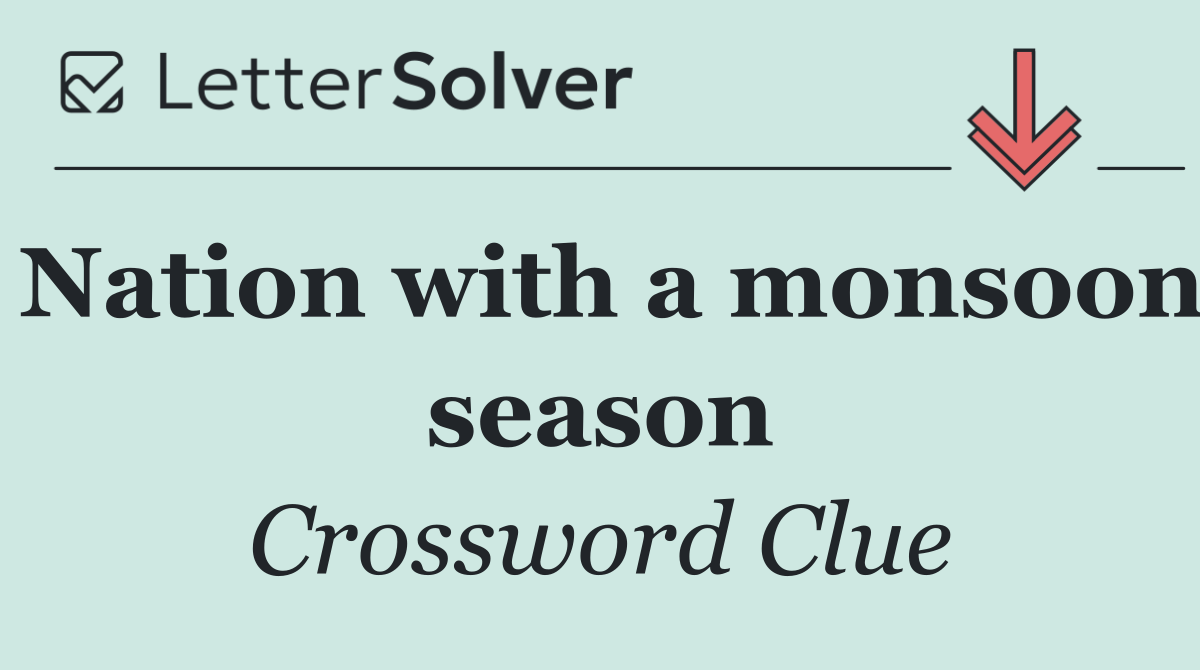 Nation with a monsoon season