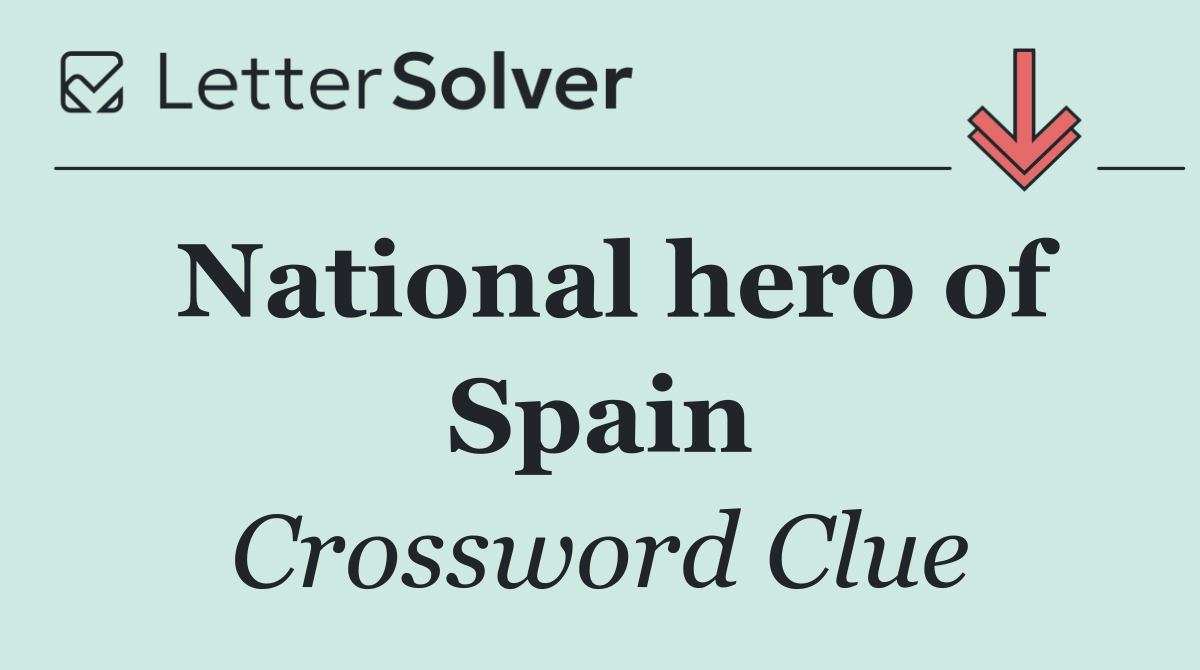 National hero of Spain