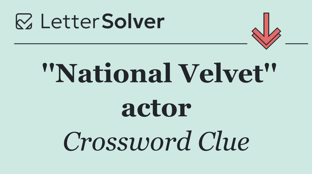 ''National Velvet'' actor