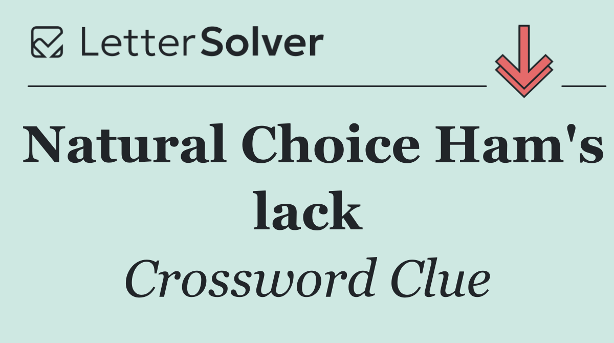 Natural Choice Ham's lack