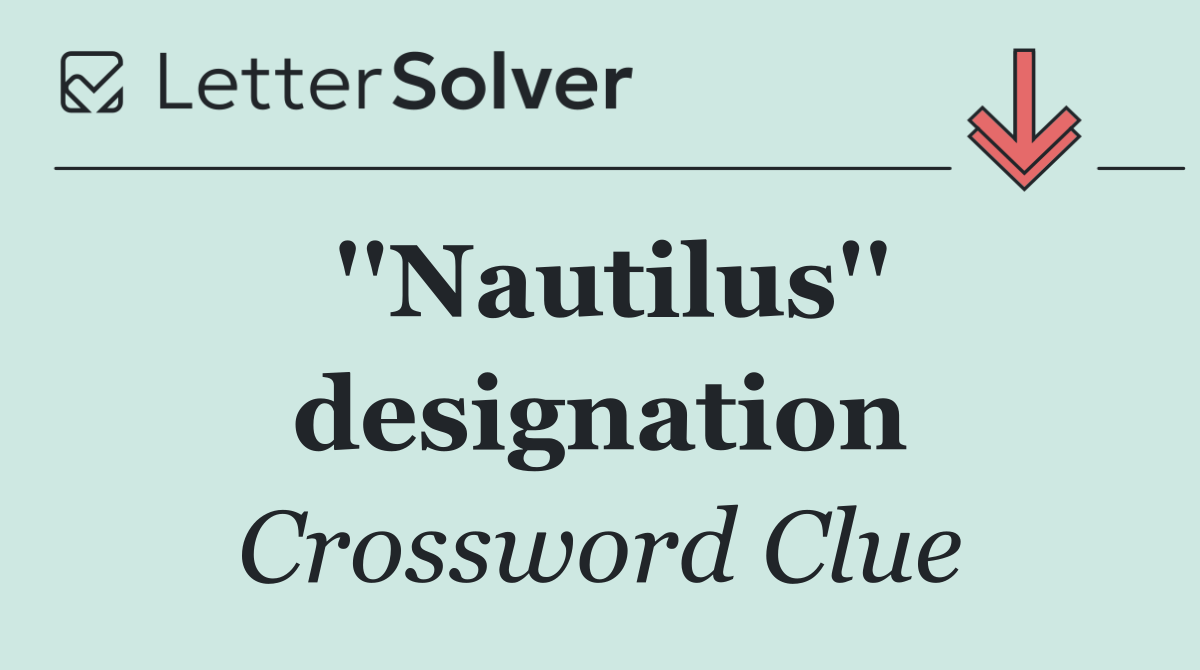 ''Nautilus'' designation
