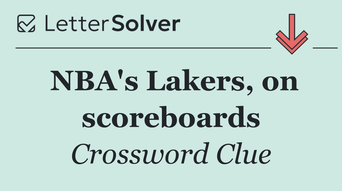 NBA's Lakers, on scoreboards