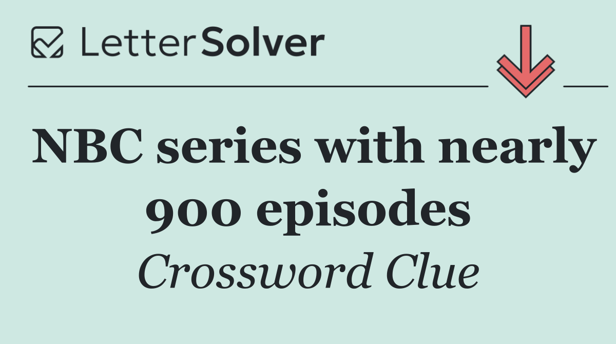NBC series with nearly 900 episodes
