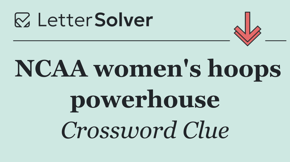NCAA women's hoops powerhouse