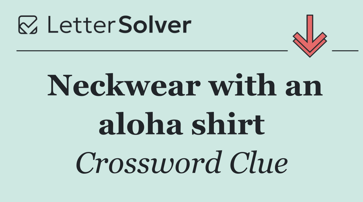 Neckwear with an aloha shirt