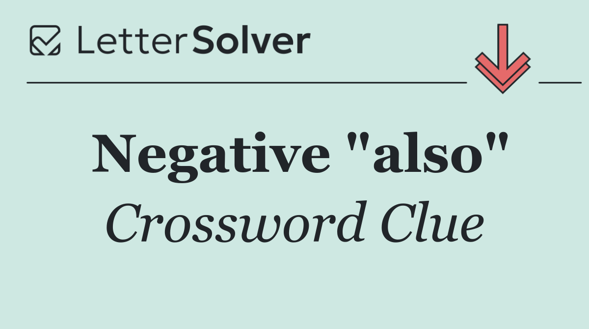 Negative "also"