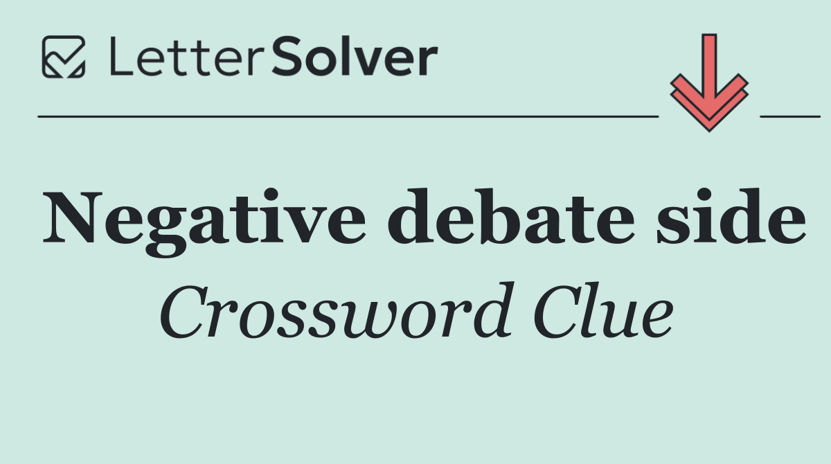 Negative debate side