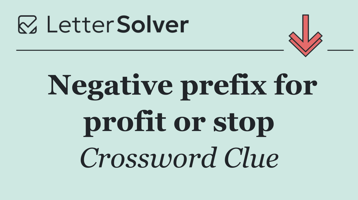 Negative prefix for profit or stop