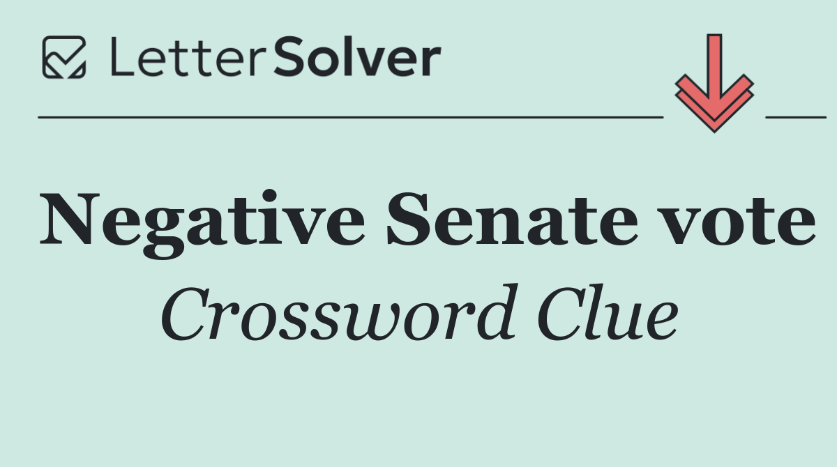 Negative Senate vote