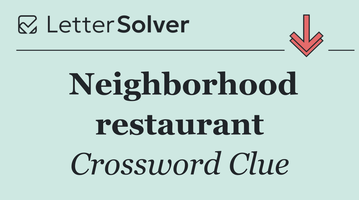 Neighborhood restaurant