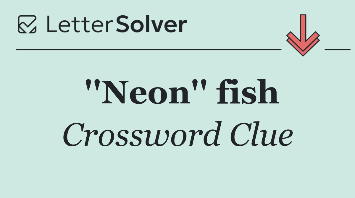 ''Neon'' fish