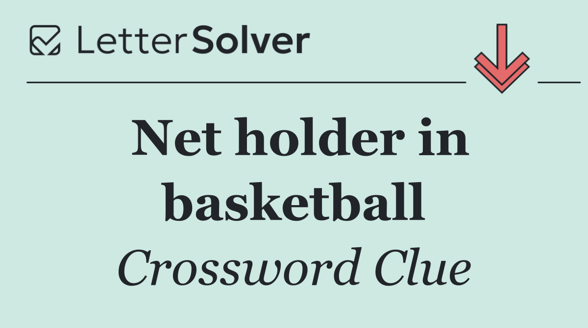 Net holder in basketball