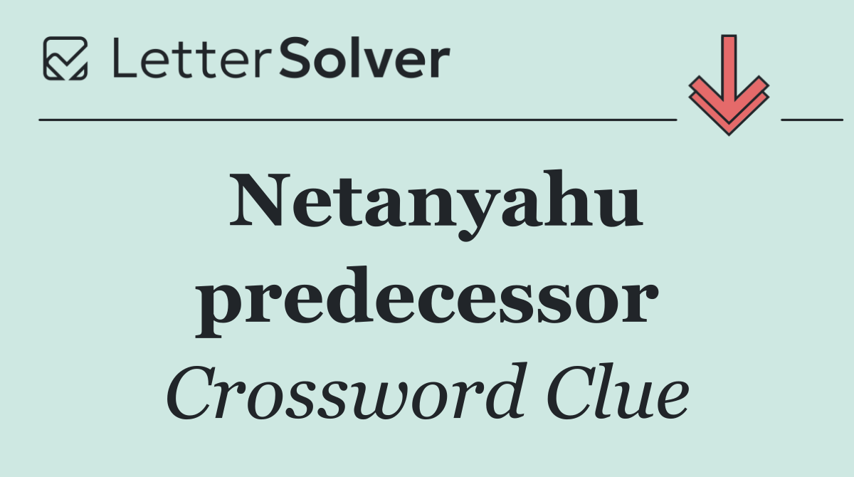 Netanyahu predecessor