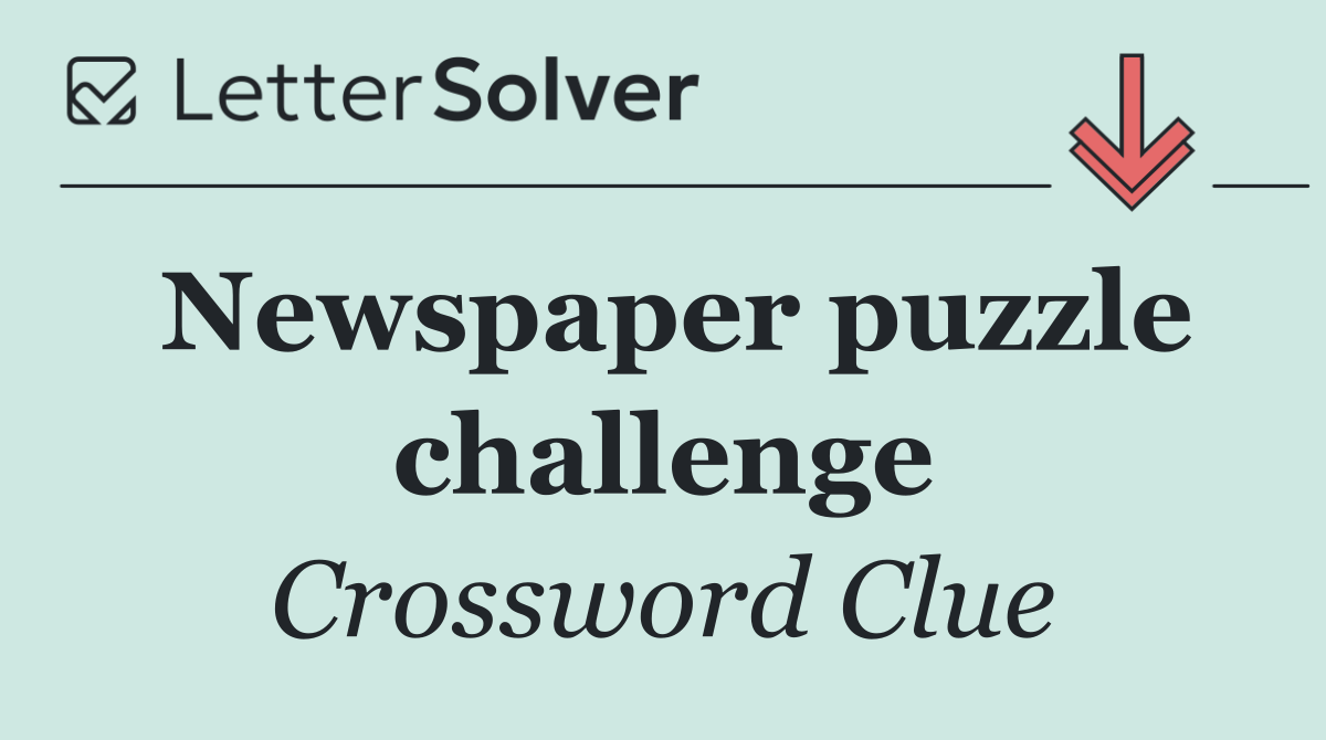 Newspaper puzzle challenge