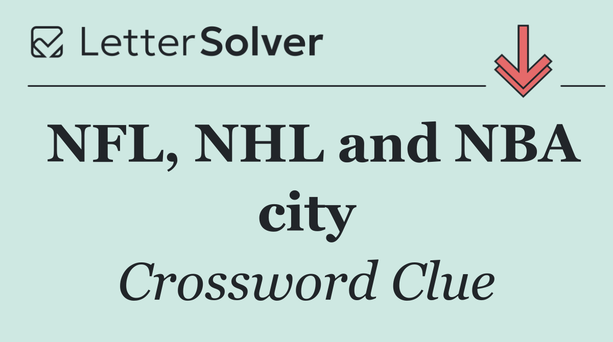 NFL, NHL and NBA city