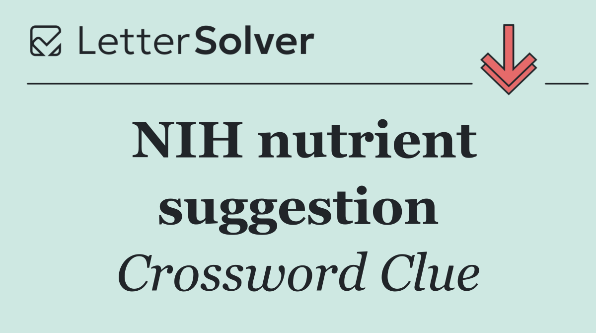 NIH nutrient suggestion