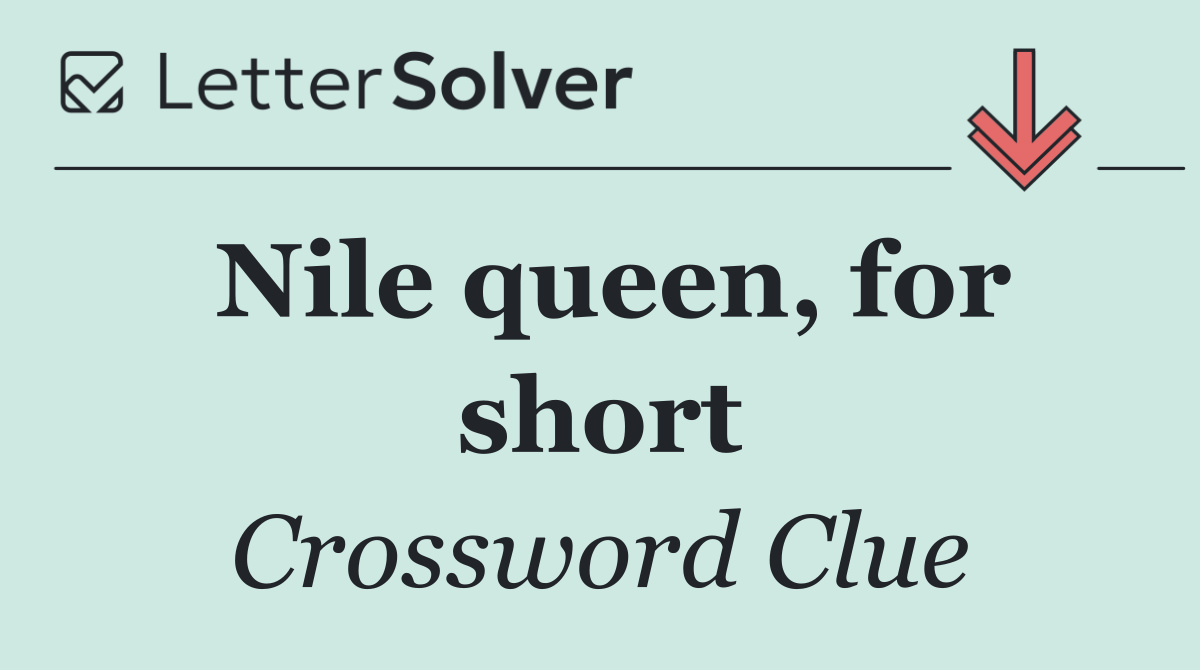 Nile queen, for short