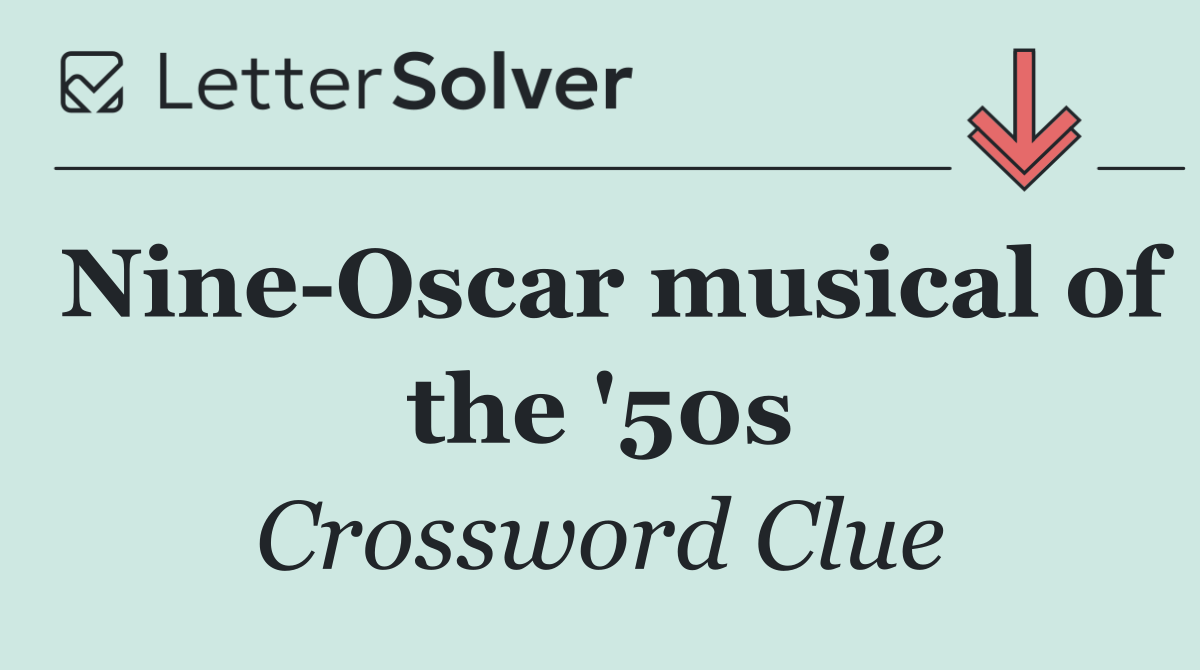 Nine Oscar musical of the '50s