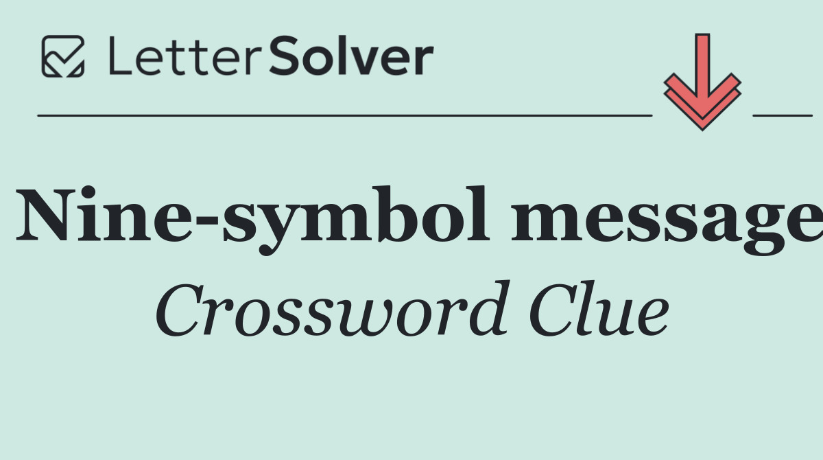 Nine symbol message
