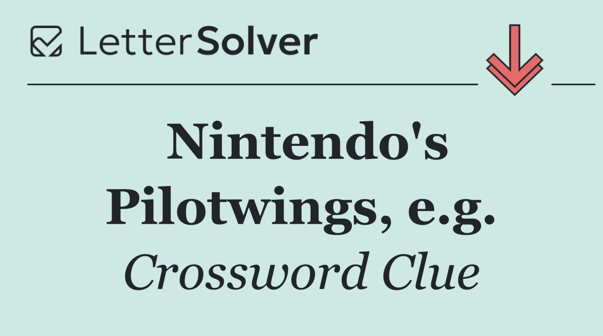 Nintendo's Pilotwings, e.g.