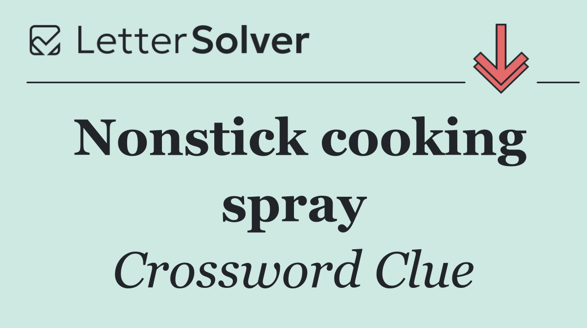 Nonstick cooking spray