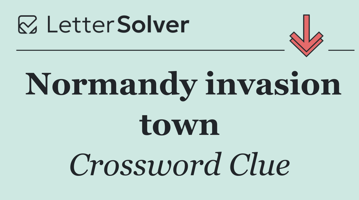 Normandy invasion town