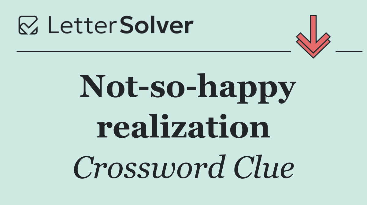 Not so happy realization