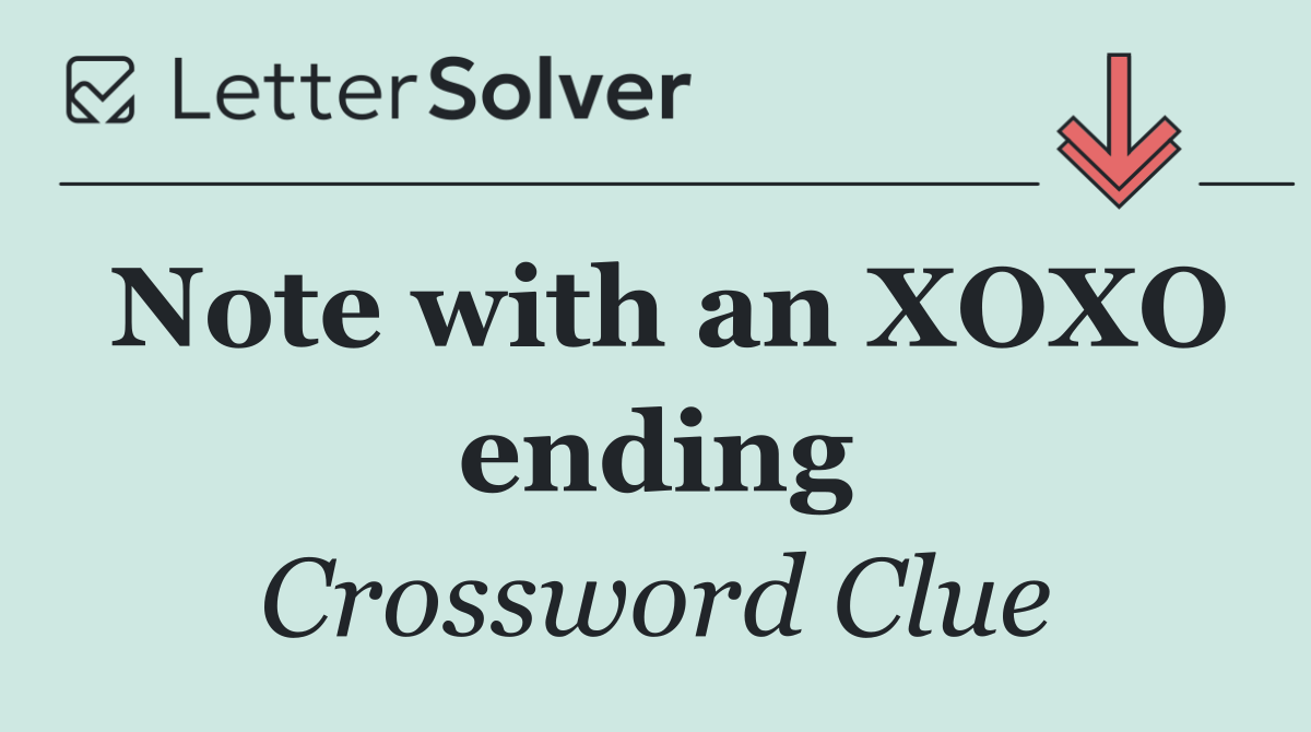 Note with an XOXO ending